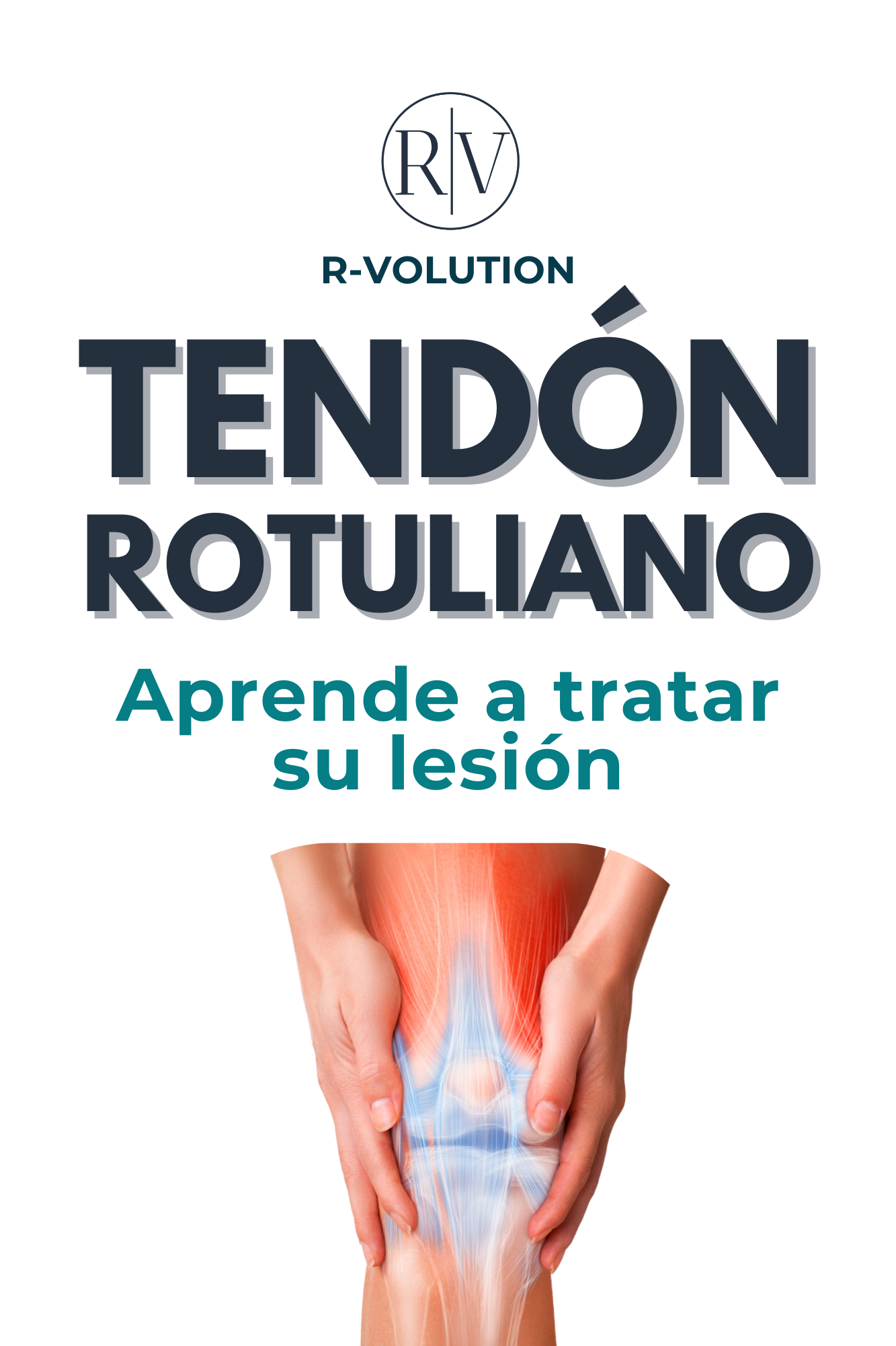 TENDÓN ROTULIANO - APRENDE A TRATARLO