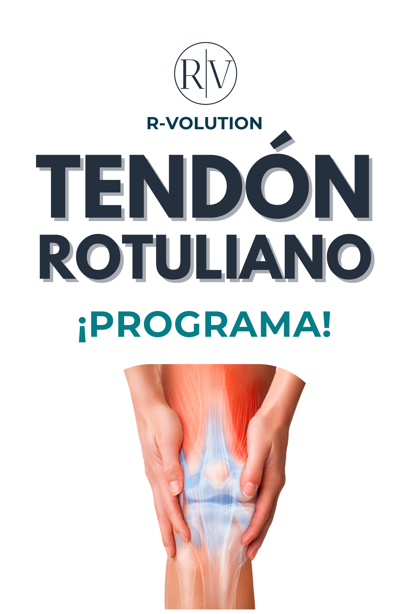 TENDÓN ROTULIANO - PROGRAMA